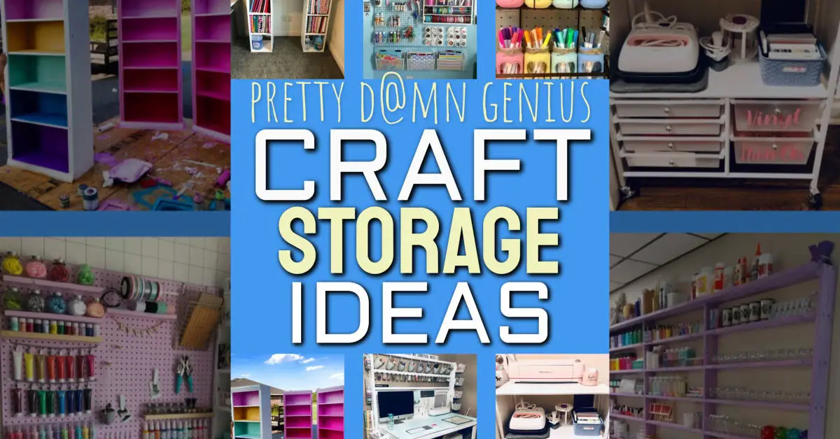 genius craft storage ideas