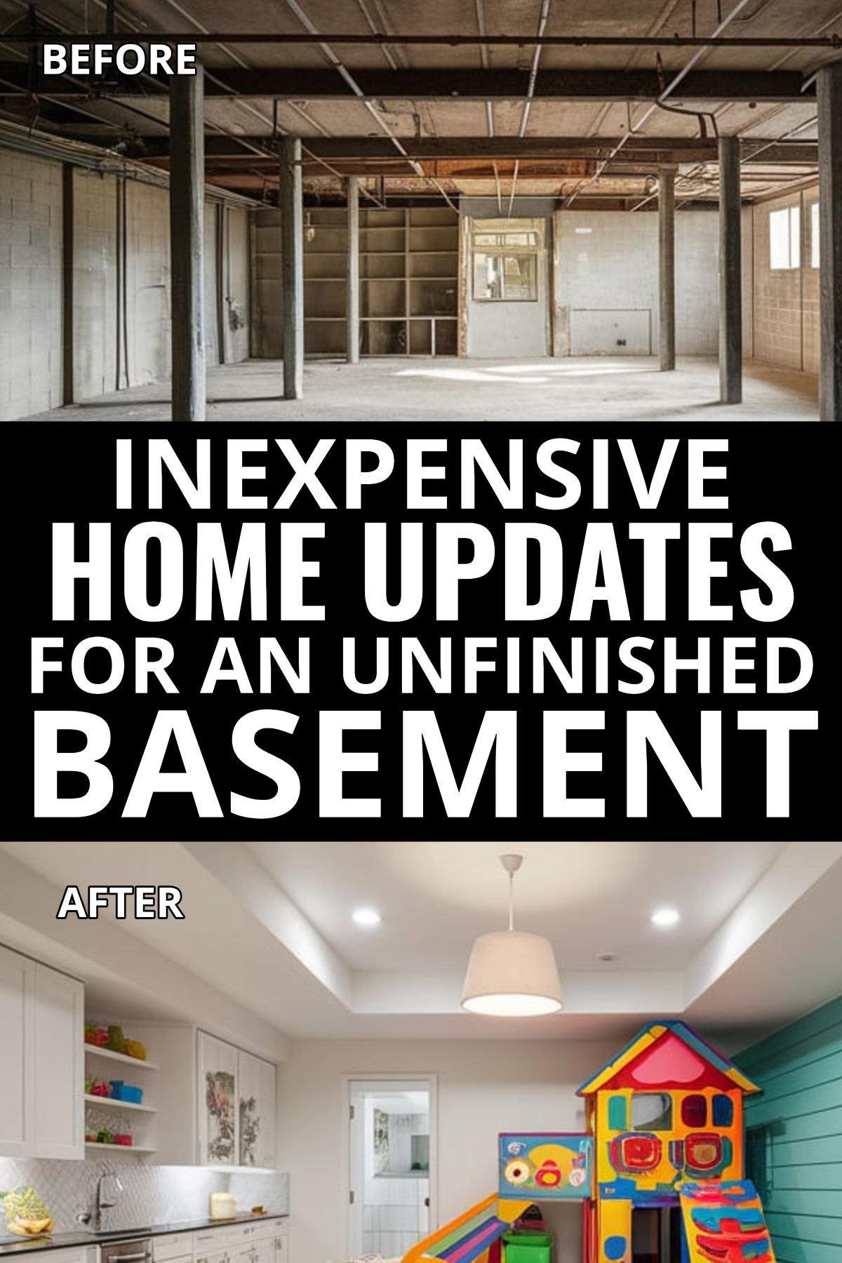 Inexpensive home updates for an unfinished basement before and after