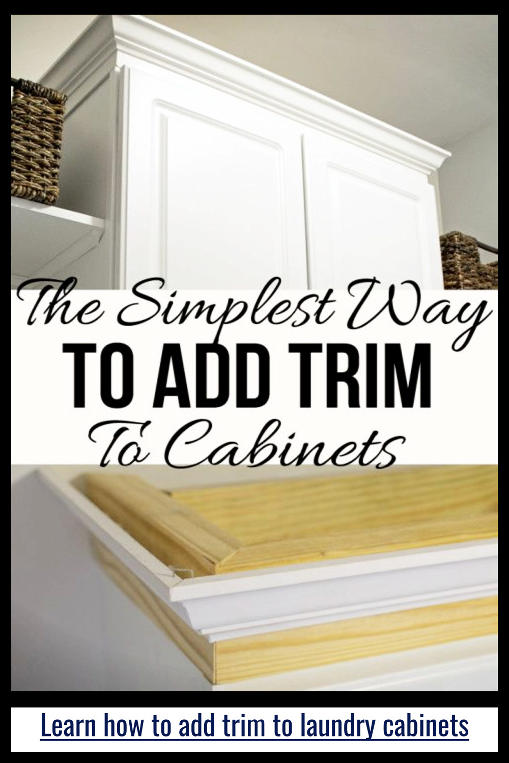 How To DIY Laundry Cabinet Trim