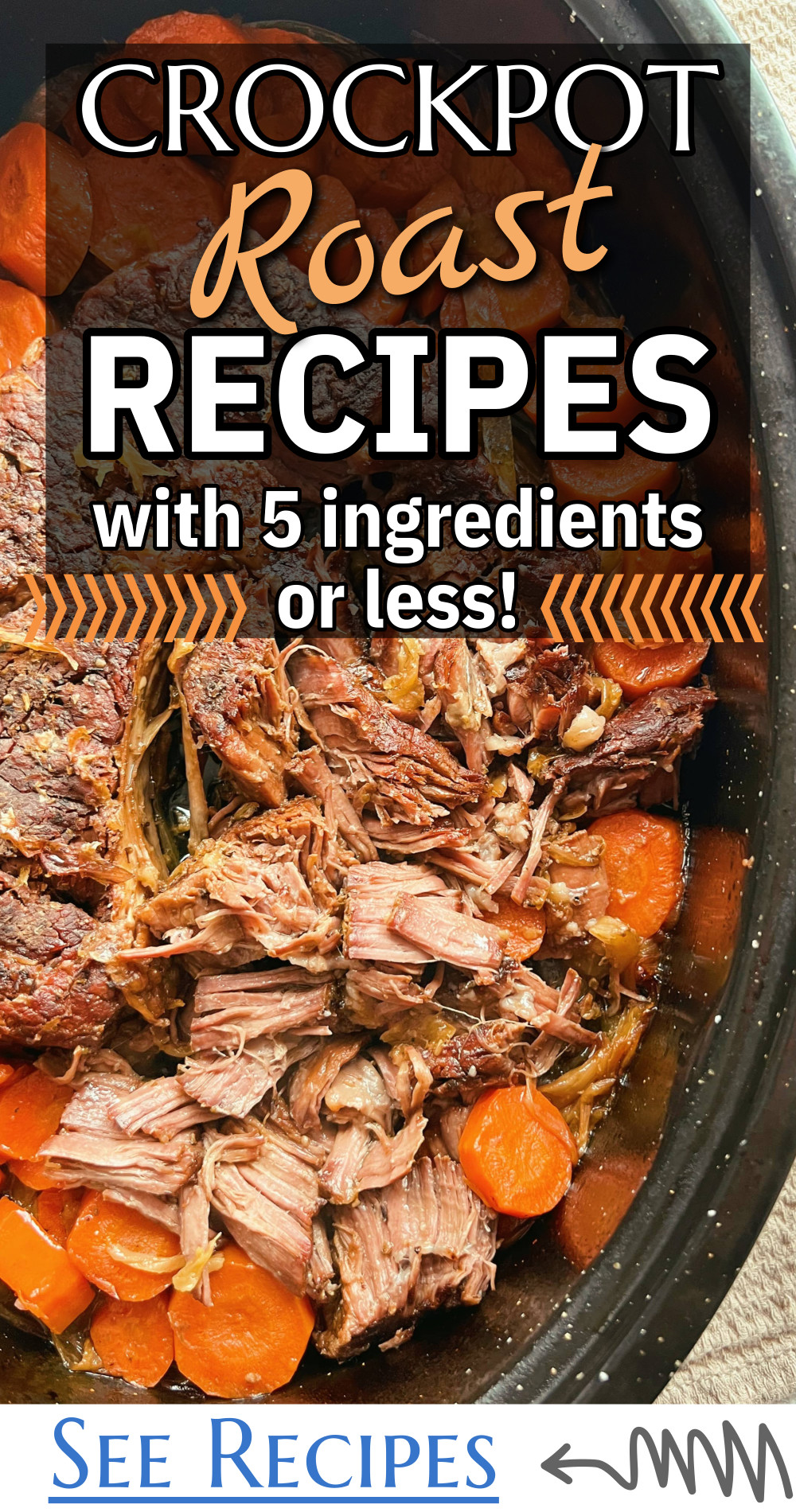 Crockpot Roast Recipes With 5 Ingredients Or Less