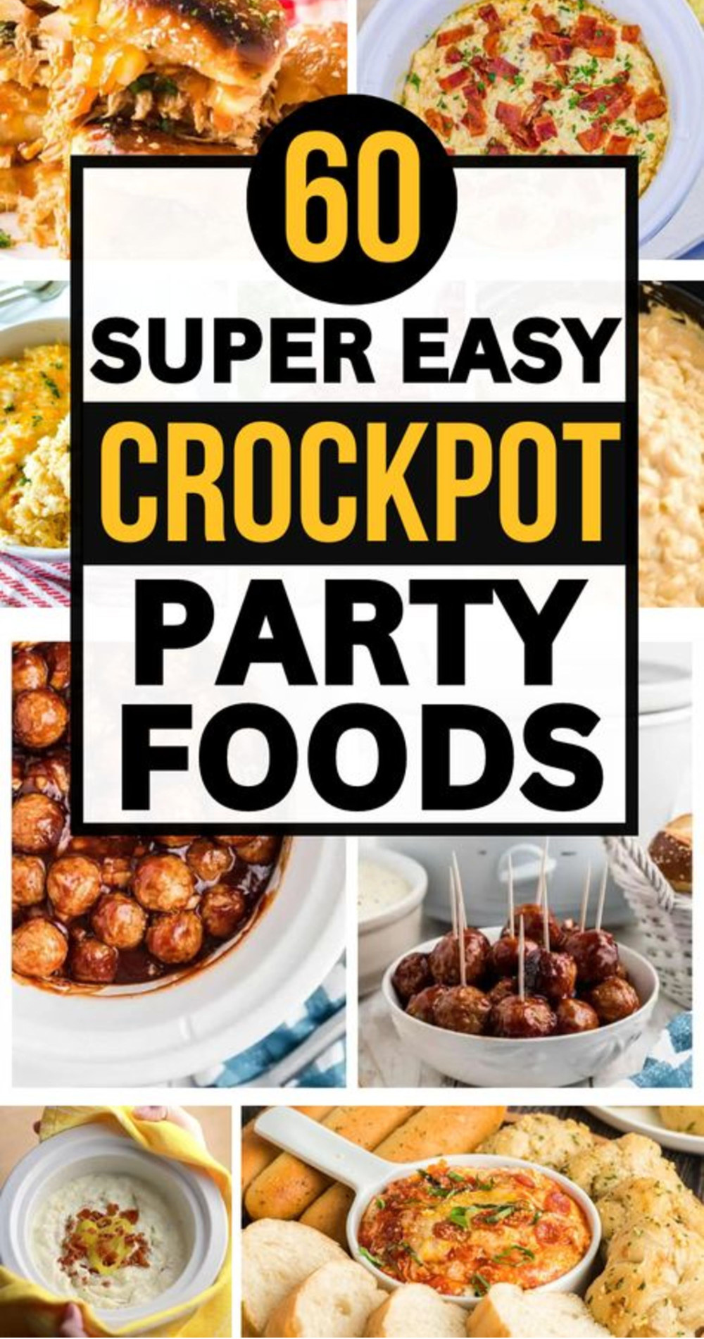 60 Easy Crockpot Party Foods