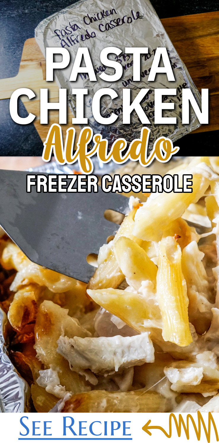 Pasta Chicken Alfredo Freezer Casserole