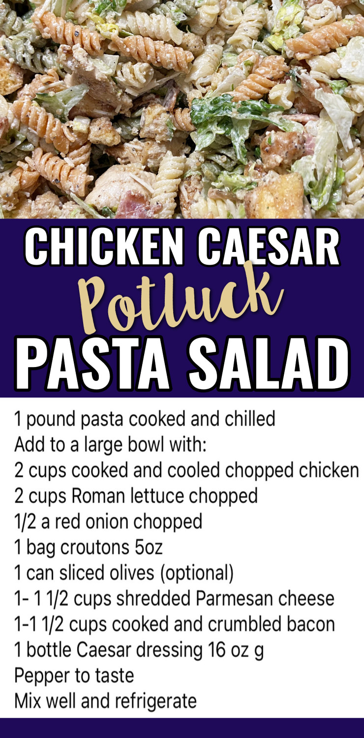 Chicken Caesar Potluck Pasta Salad Recipe