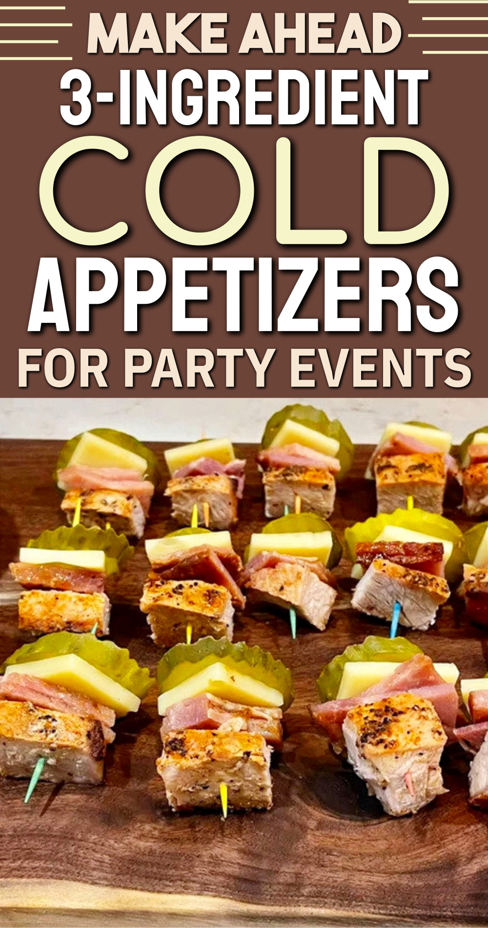 make ahead cold appetizers for party events