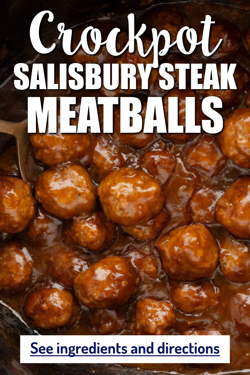 Crockpot Salisbury Steak Meatballs Recipe