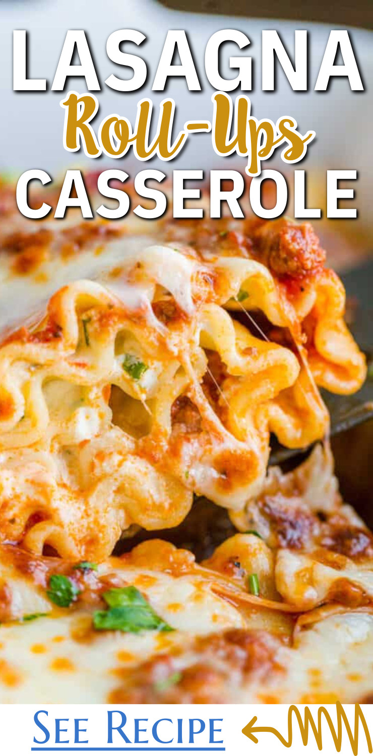 Lasagna Roll-Ups Casserole