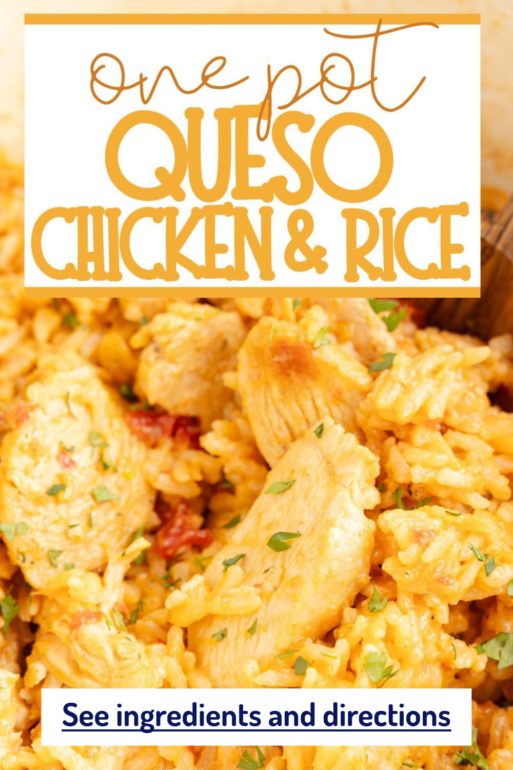 One Pot Queso Chicken and Rice Recipe