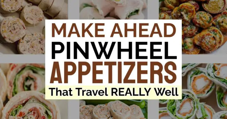 Make ahead pinwheel appetizers that travel really well