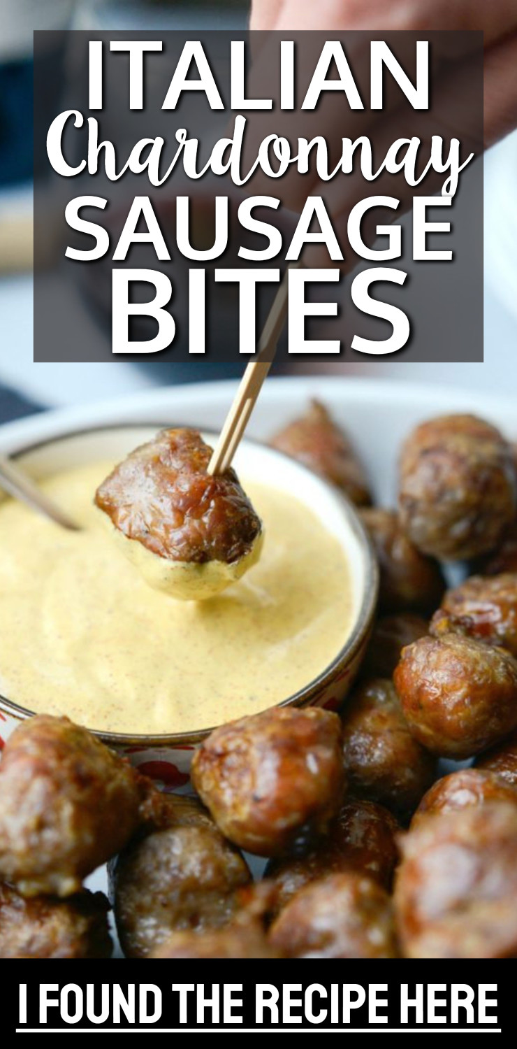 Italian Chardonnay Sausage Bites