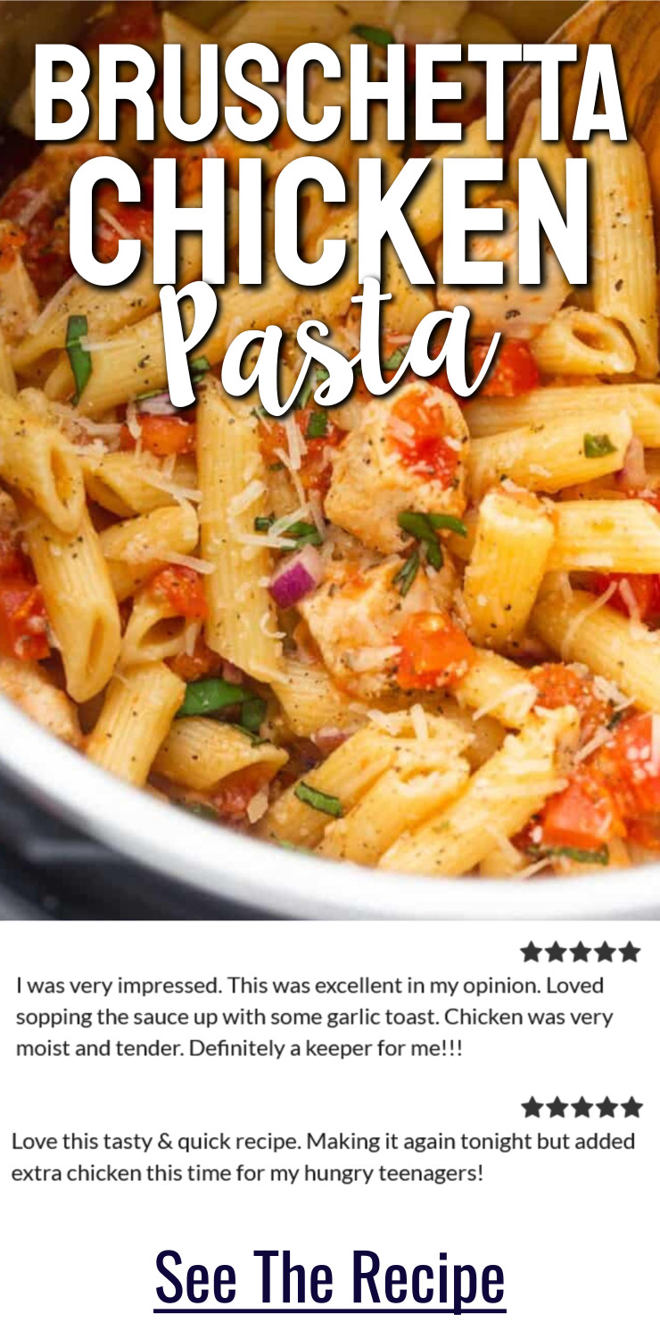 Bruschetta Chicken Pasta