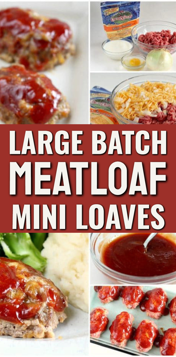 Large Batch Meatloaf Mini Loaves