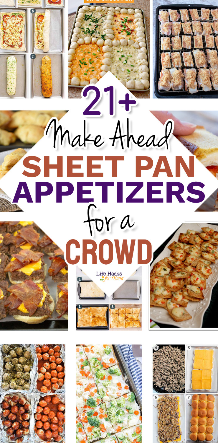 Sheet Pan Appetizers - 21+ Yummy Make Ahead Party Finger Foods And Easy Snacks For A Crowd