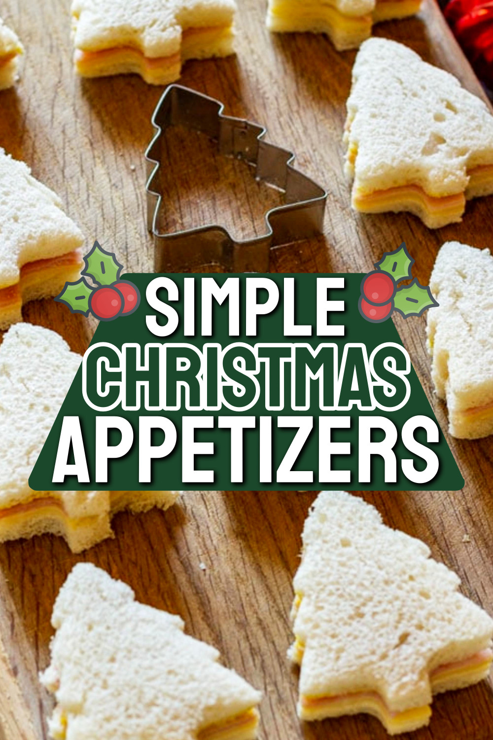 Simple Christmas Appetizers