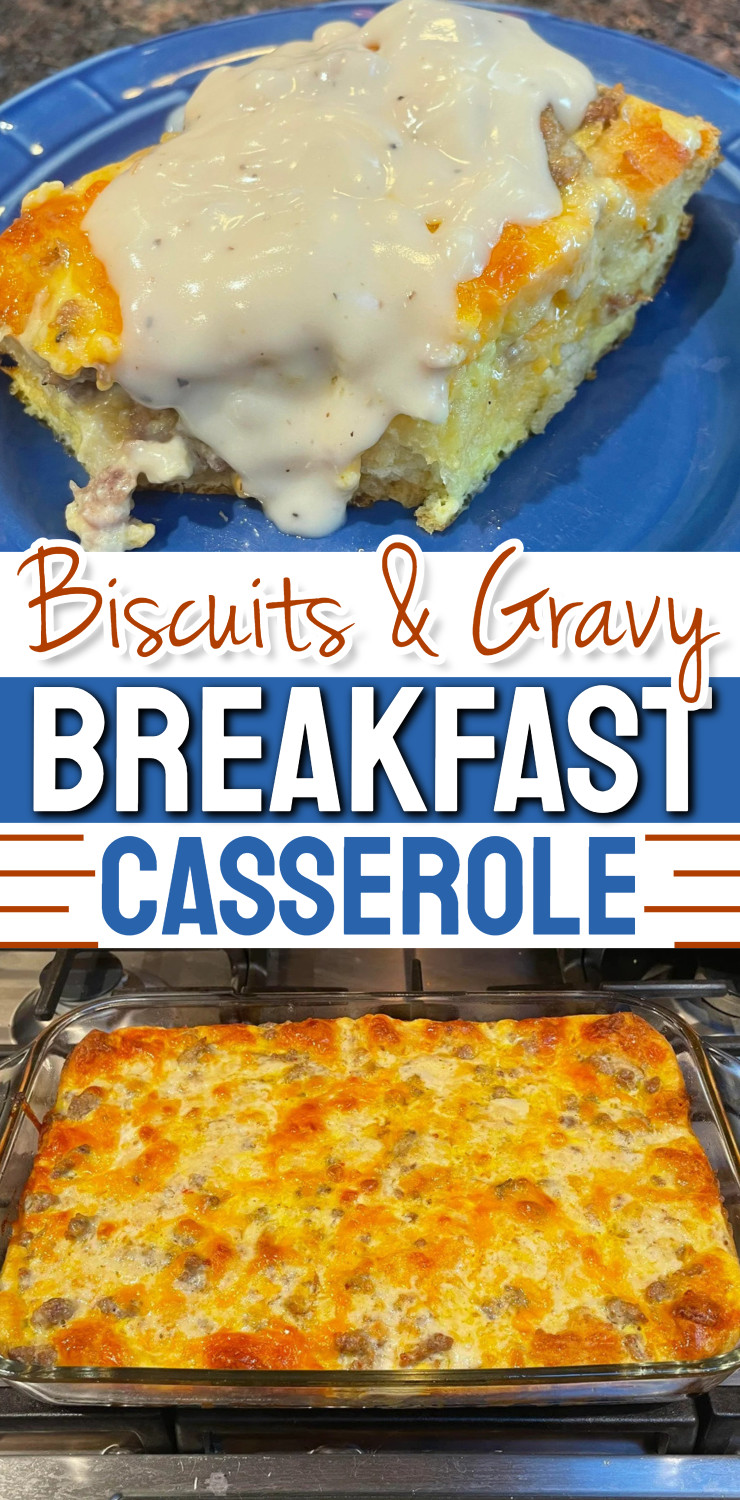 biscuits and sausage gravy breakfast casserole