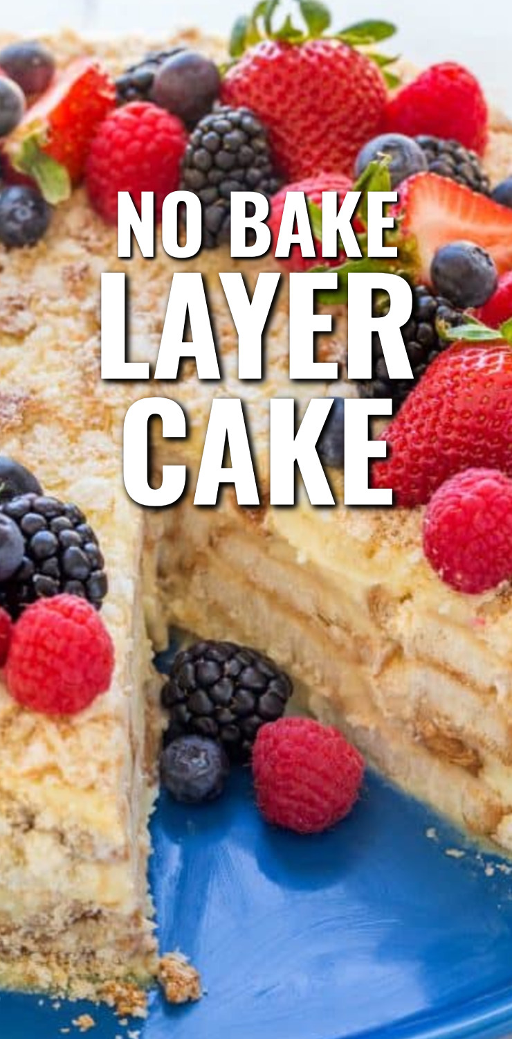 No Bake Layer Cake