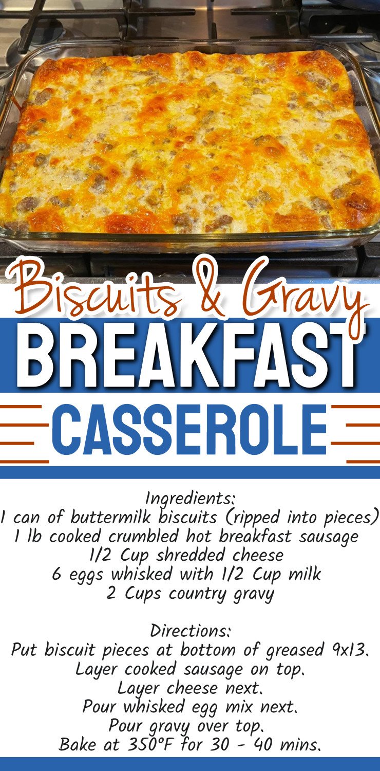 biscuits and sausage gravy breakfast casserole