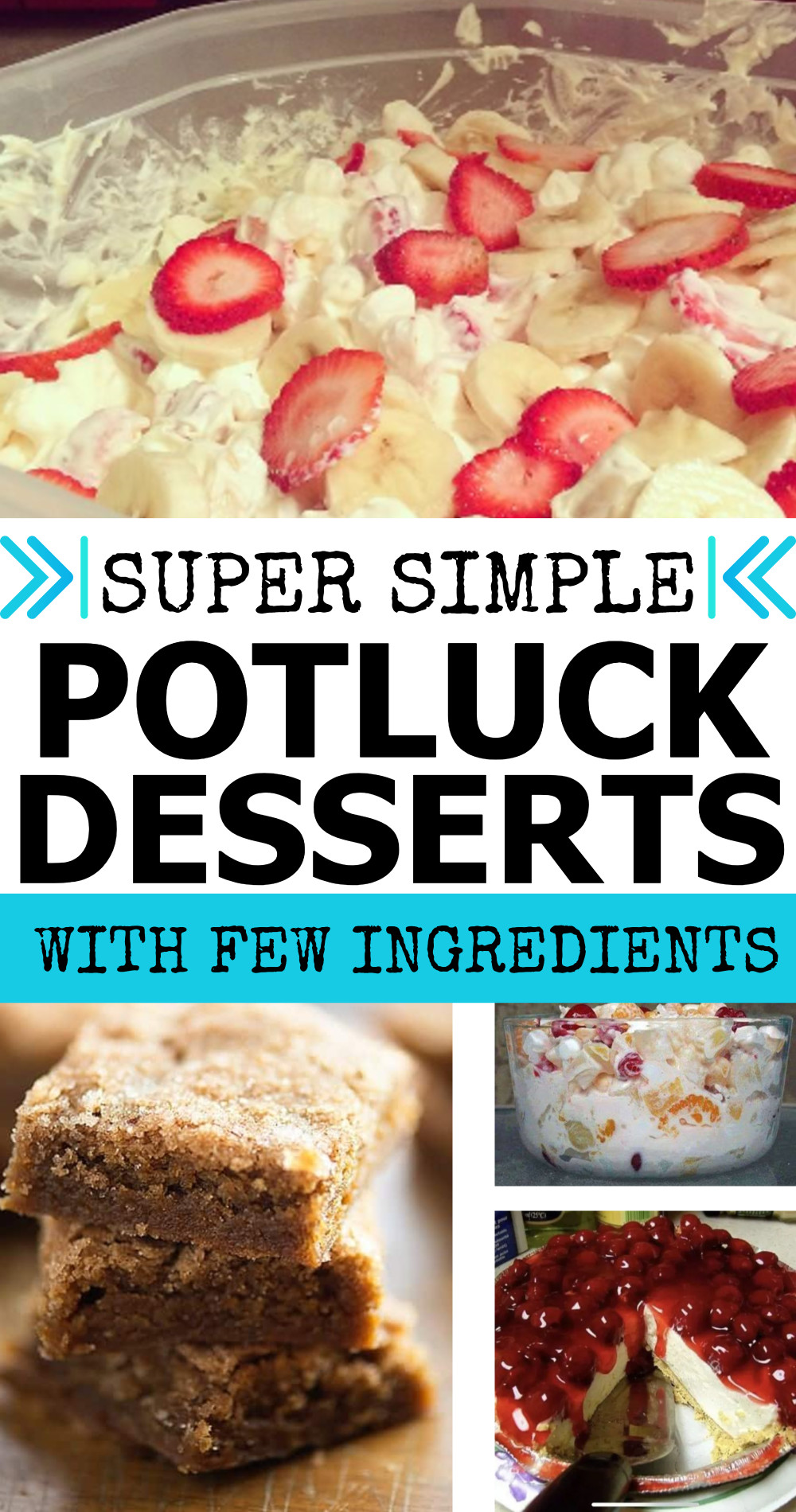 super simple potluck desserts with few ingredients