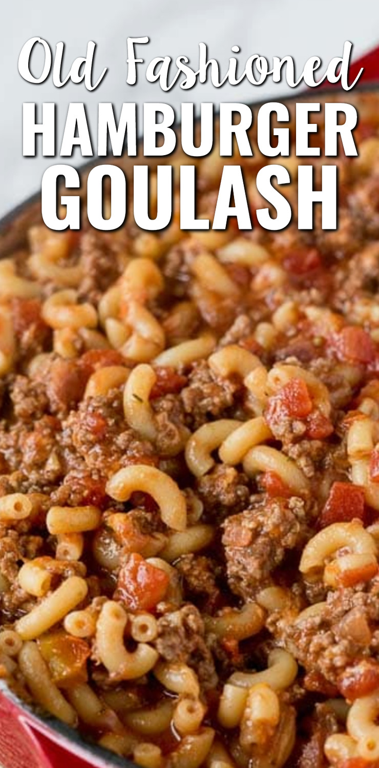 Old Fashioned Hamburger Goulash