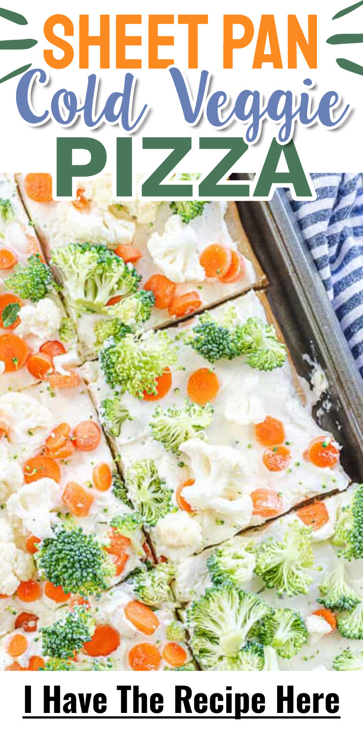 Sheet Pan Cold Veggie Pizza Appetizer For A Crowd