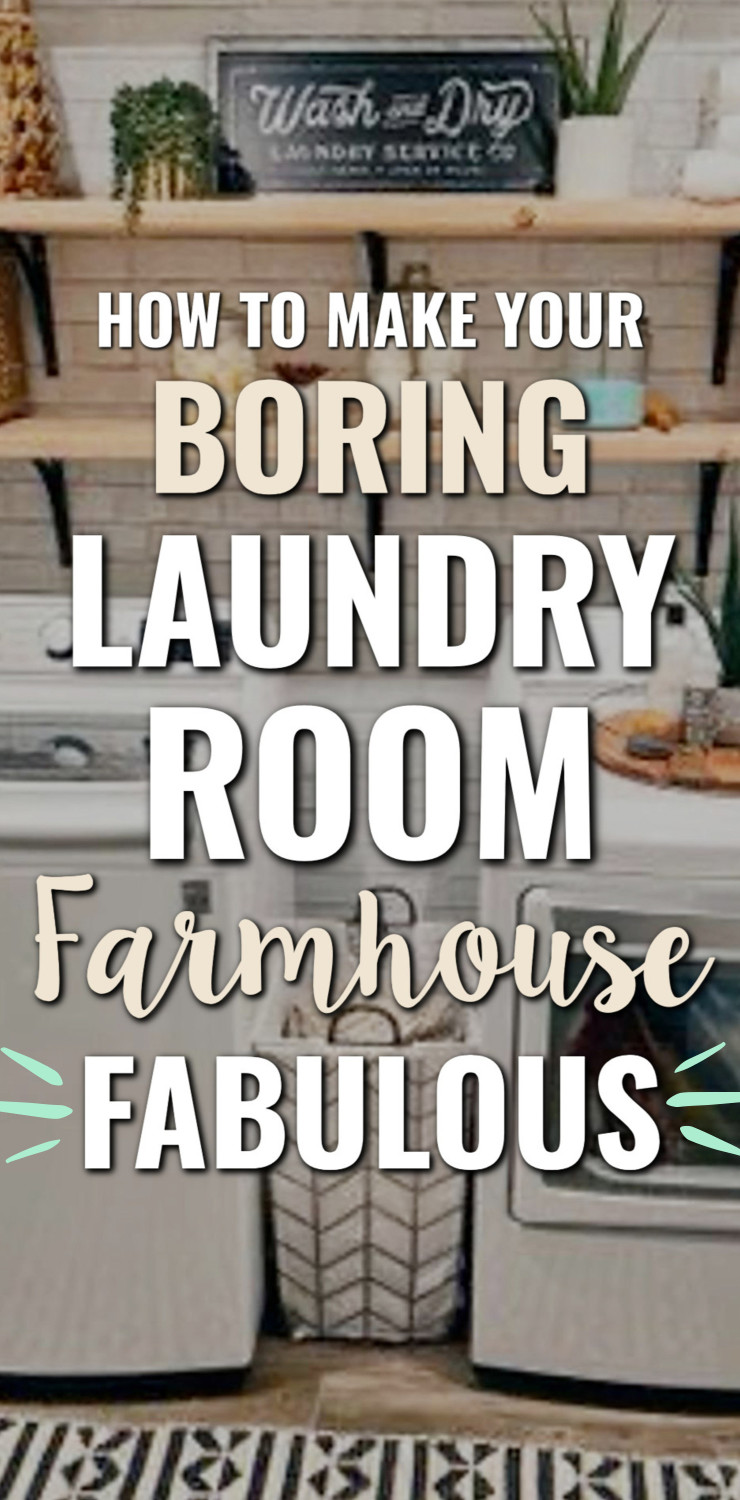 How to make your boring laundry room farmhouse fabulous