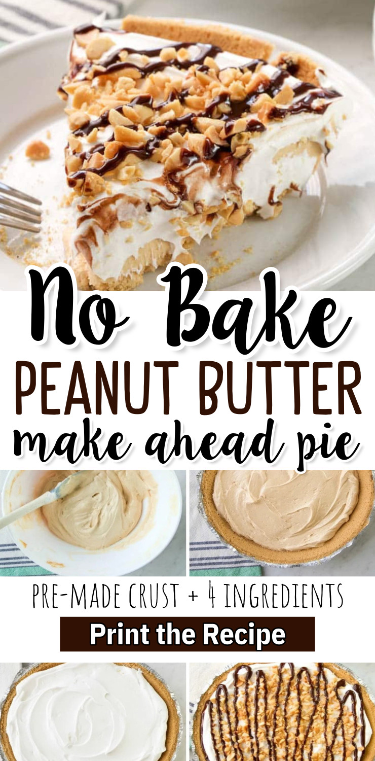 No Bake Peanut Butter Make Ahead Pie