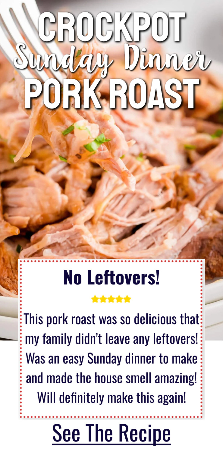 Crock Pot Sunday Dinner Pork Roast Crock Pot Recipes