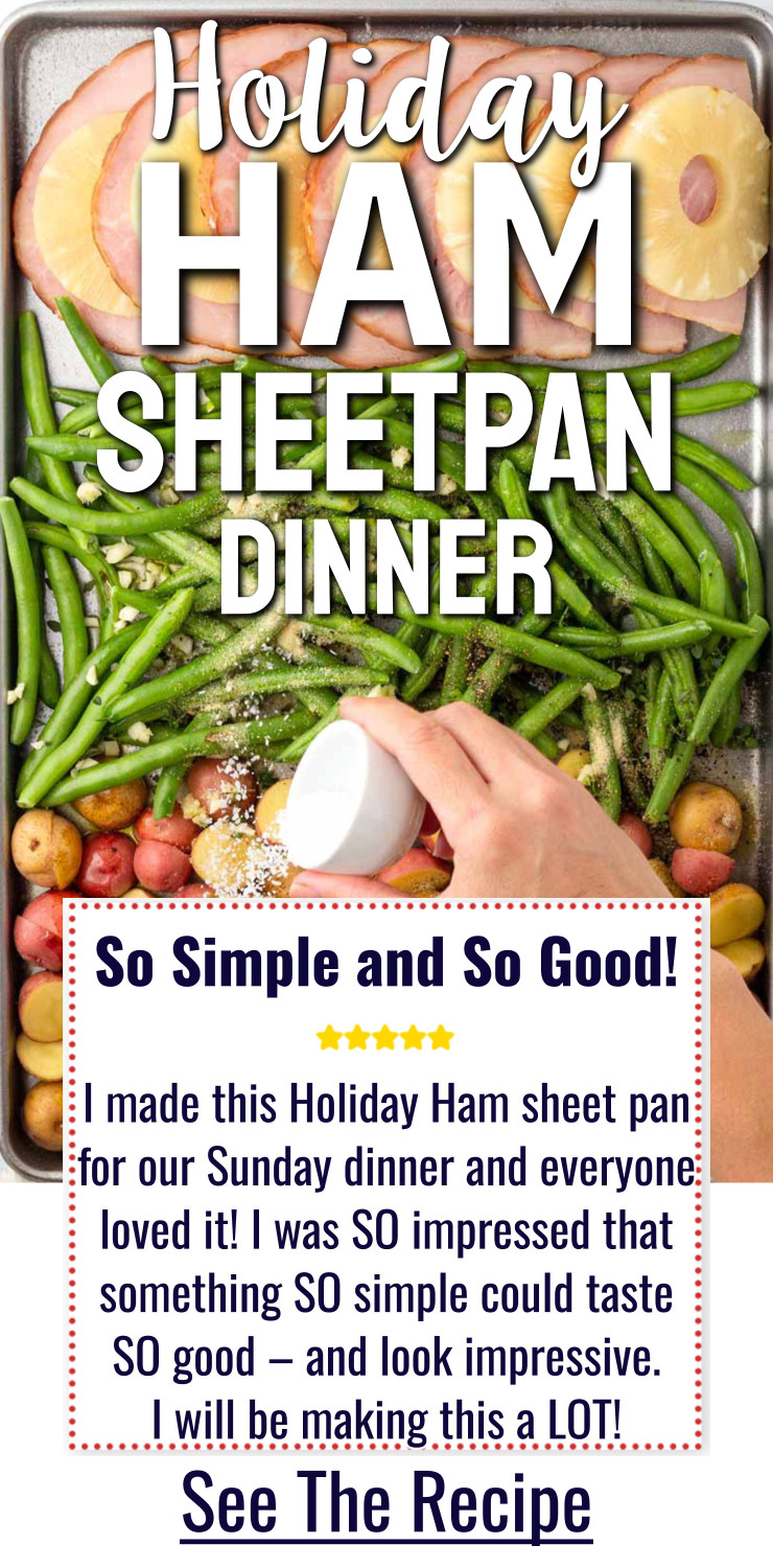 Holiday Ham Sheet Pan Dinner sheet pan suppers