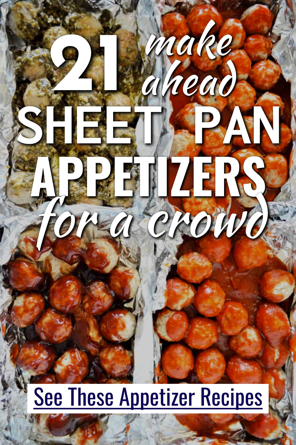 Sheet Pan Appetizers For A Crowd