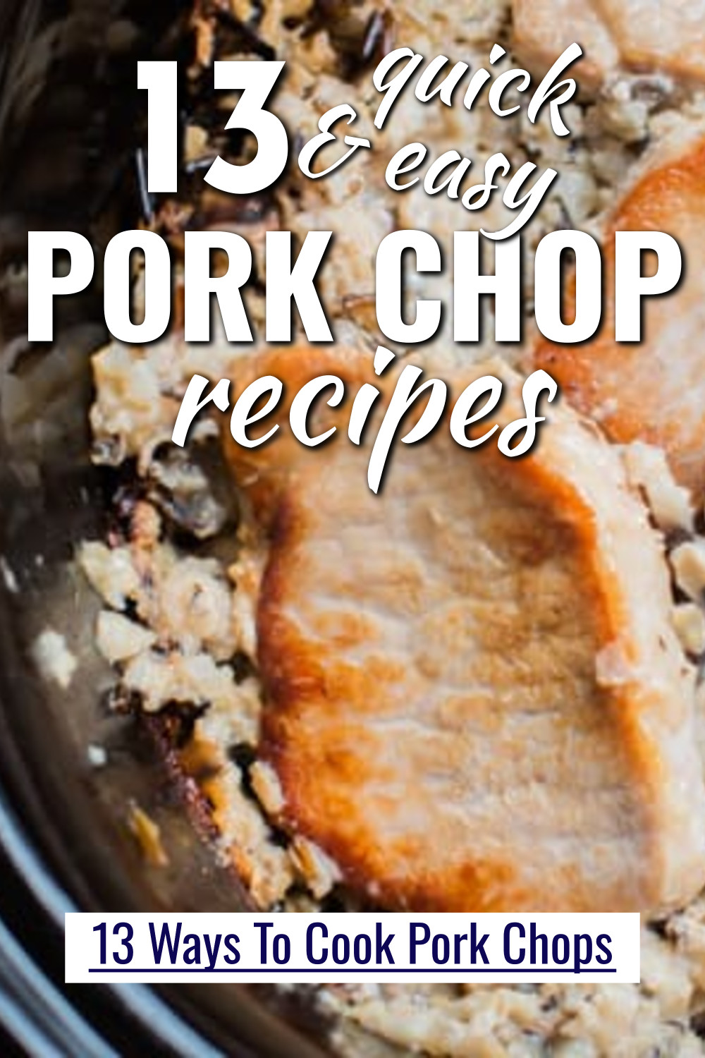 Quick and Easy Pork Chops Recipes