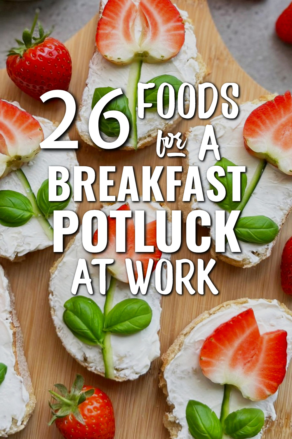 26 foods for a breakfast potluck at work