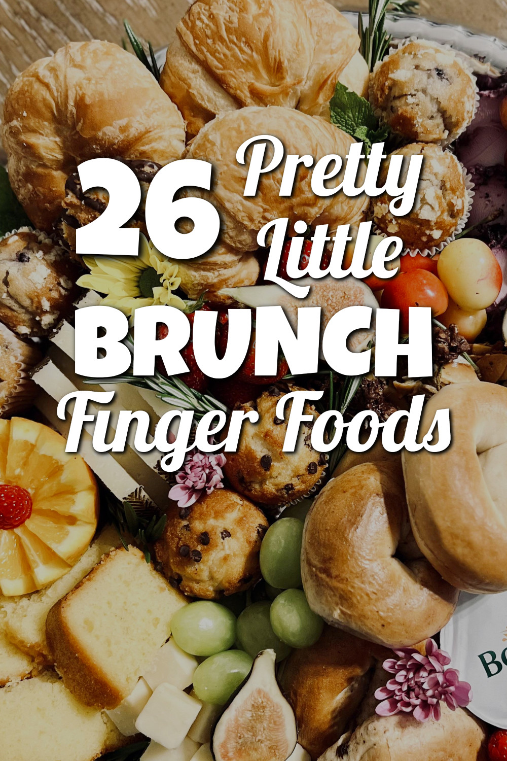 26 pretty little brunch finger foods elegant appetizers