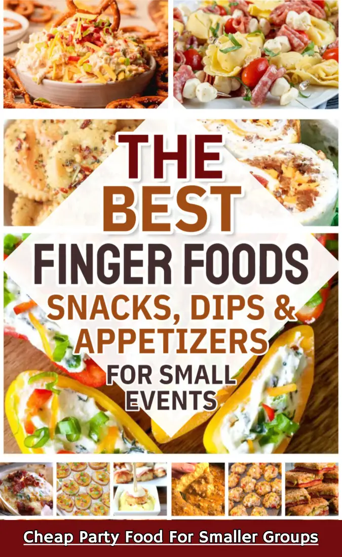 The Best Finger Food, One Bite Snacks, Dips and Apps For Small Gathering Events