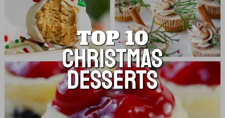 Top 10 Christmas Desserts For a Showstopping Festive Dessert Table This Holiday