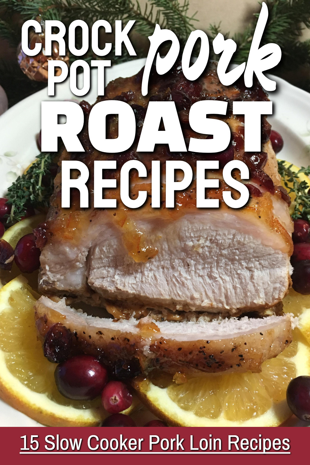 Crock Pot Pork Roast Recipes