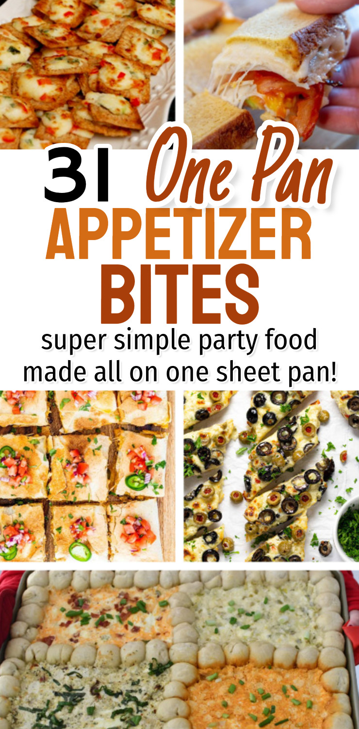 One Pan Holiday Appetizers For Large Batches Of Shareable Party Snacks