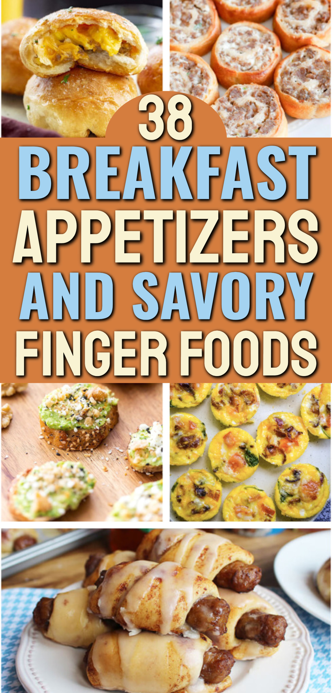 38 Breakfast Appetizers and Savory Finger Foods