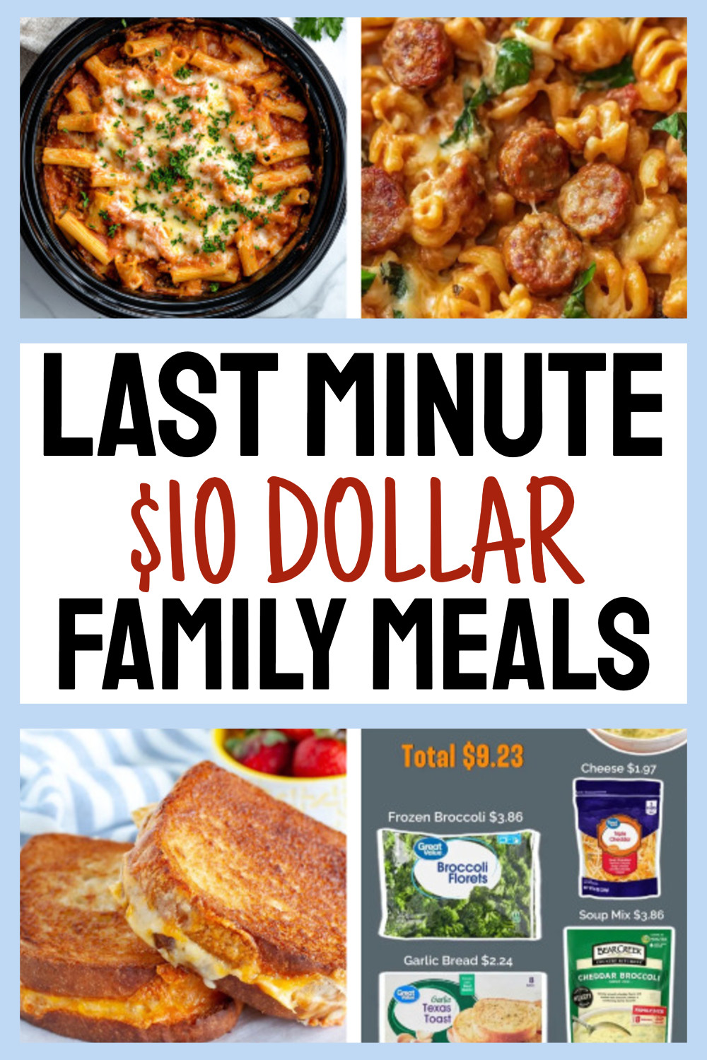 Last Minute $10 Dollar Family Meals