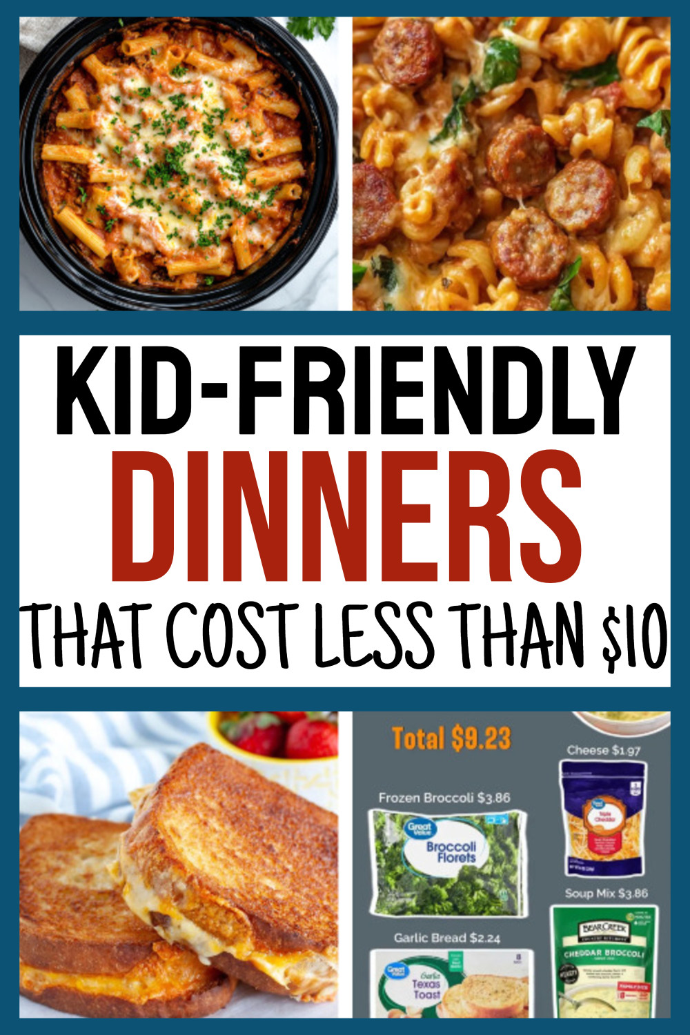 $10 Kid Friendly Dinners and Meals