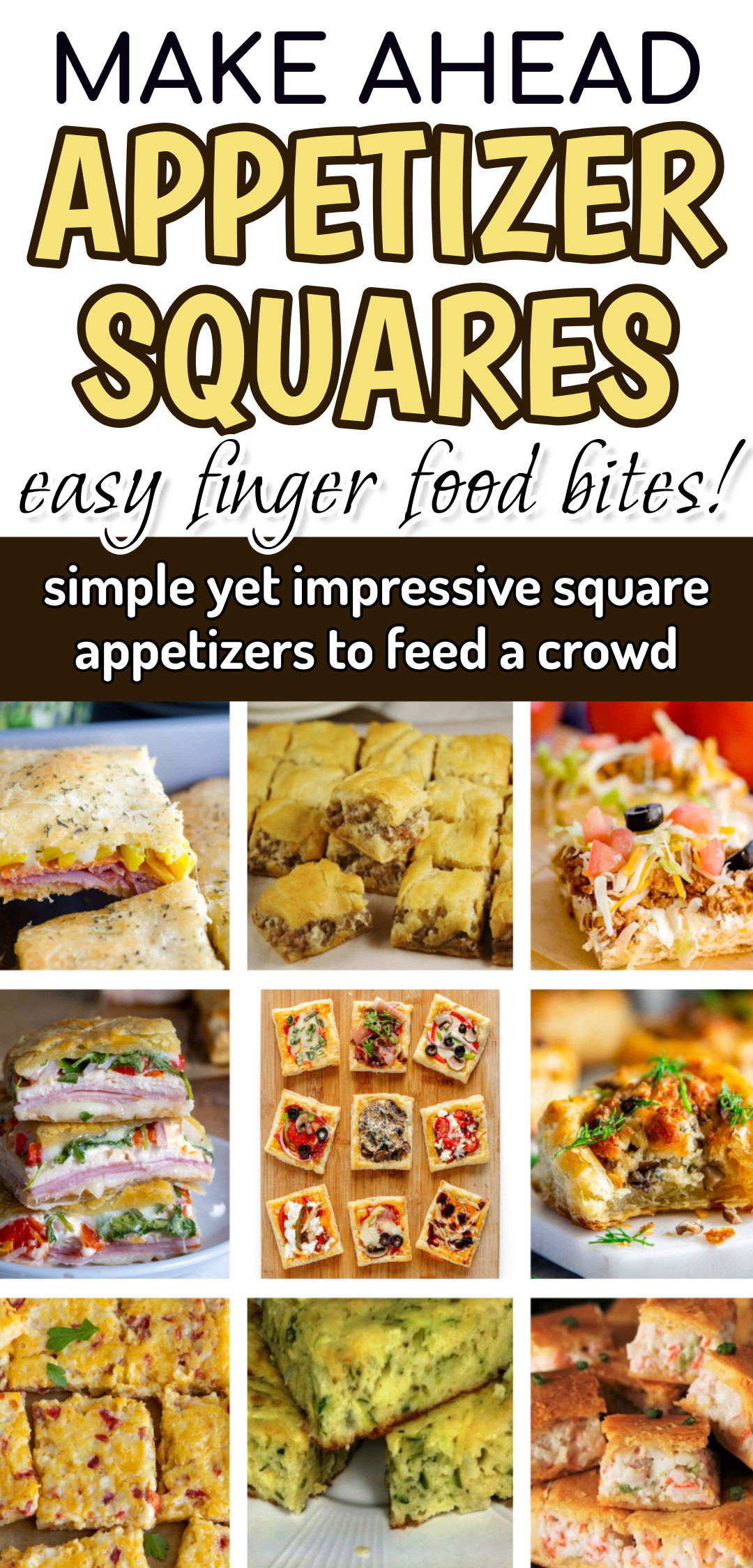 28 Appetizer Squares Recipe Options For Fun Easy Party Finger Food Bites