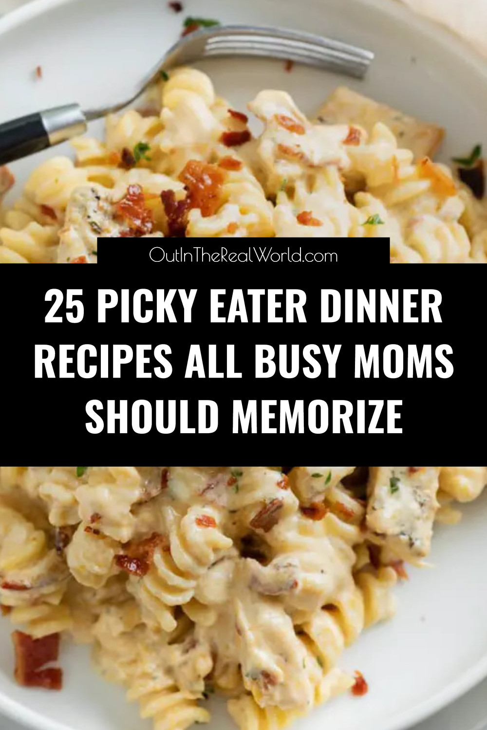 25 picky eater dinner recipes all busy moms should memorize