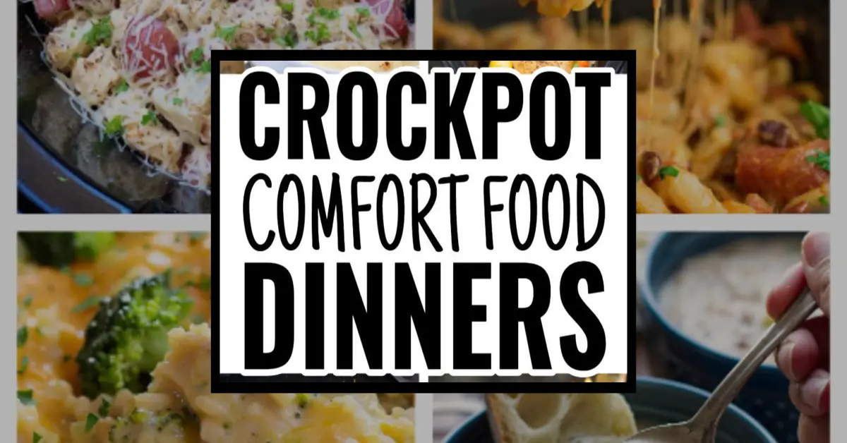 Slow Cooker Comfort Food For Cold Weather ‘Dump and Go’ Crockpot Meals