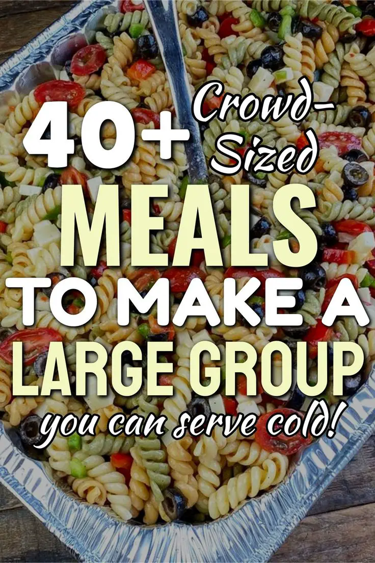 Easy meals for large groups