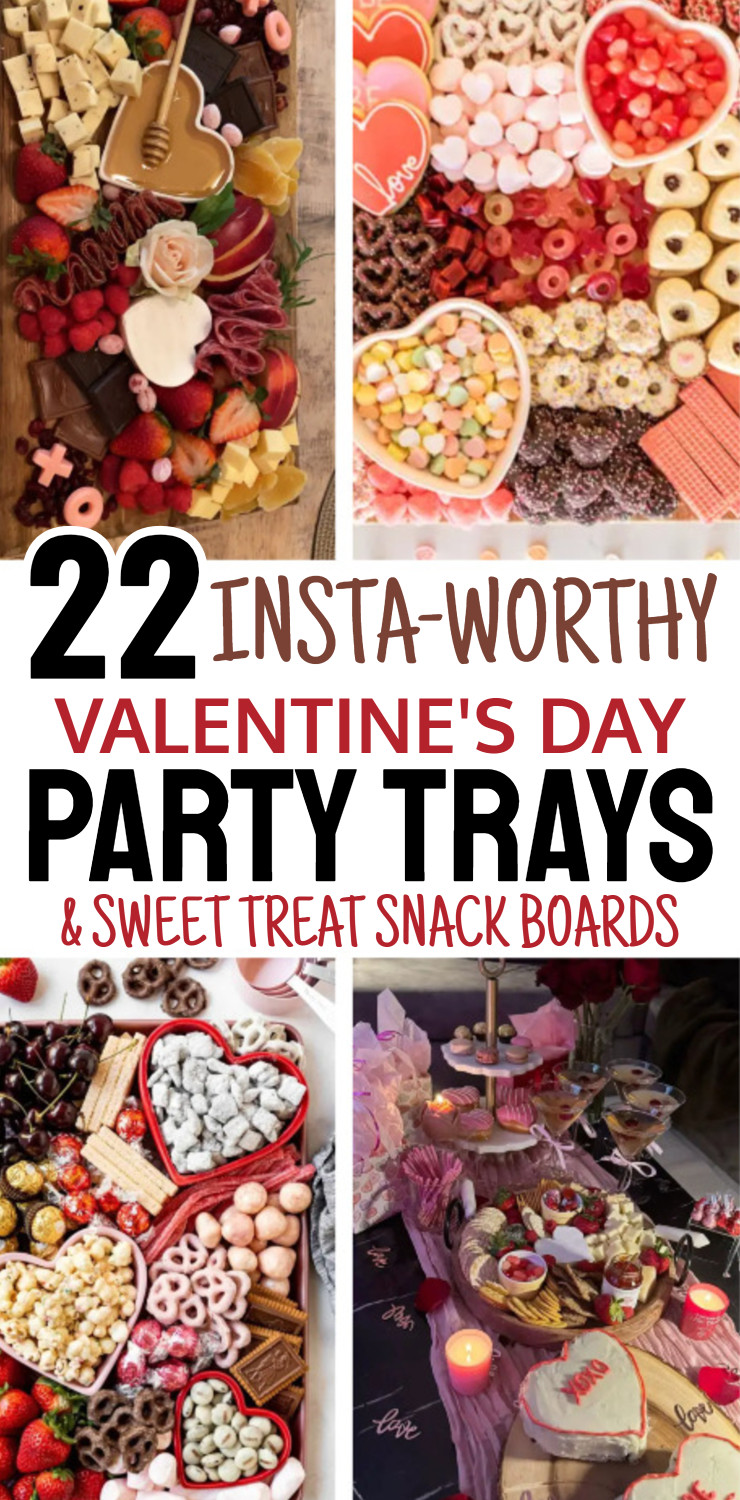 22 Valentines Food and Snack Board Ideas For Valentine's Day (charcuterie style too!)