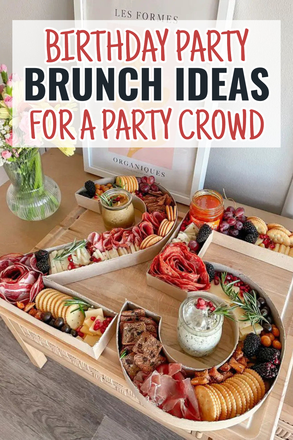 Birthday party brunch ideas for a crowd