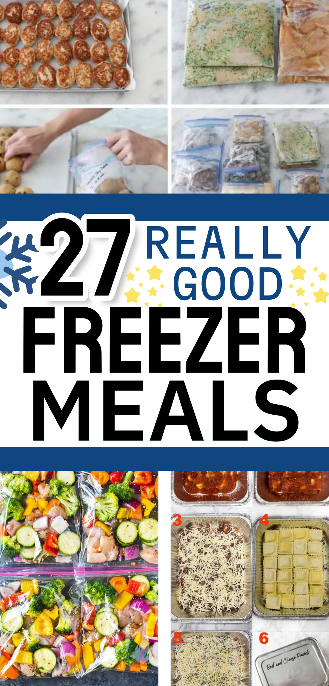 27 GOOD Freezer Meals That Taste Like You Cooked All Day