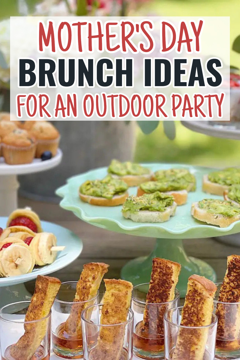 Mother's Day brunch ideas for an outdoor party