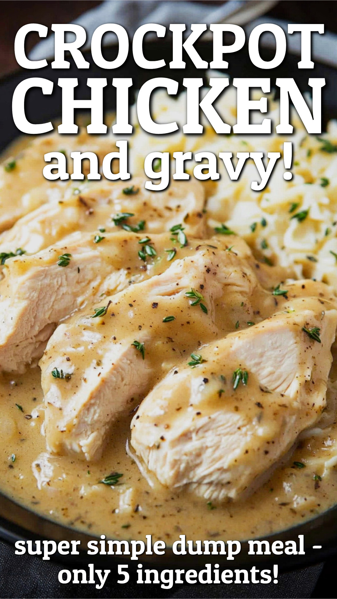 Crockpot chicken and gravy - super simple dump meals with 5 ingredients