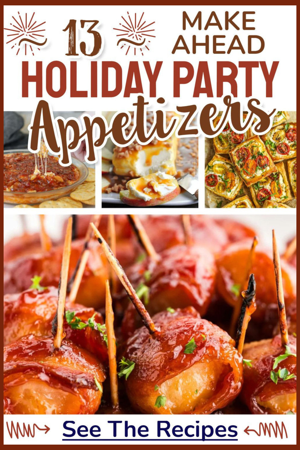 Make Ahead Holiday Party Appetizers