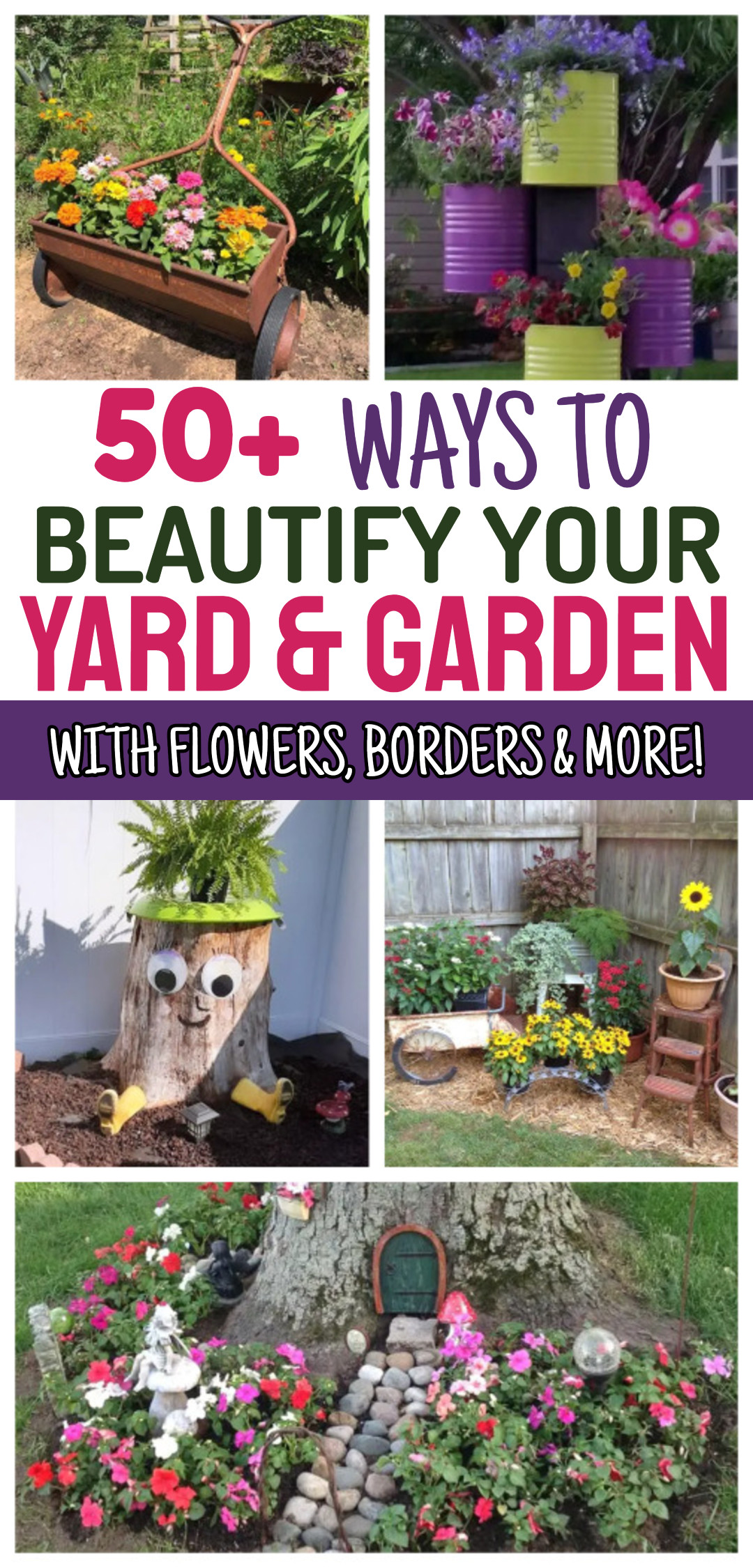 50+ Cute and Quirky Ideas To Beautify Your Yard (flowers, borders, planters and more!)