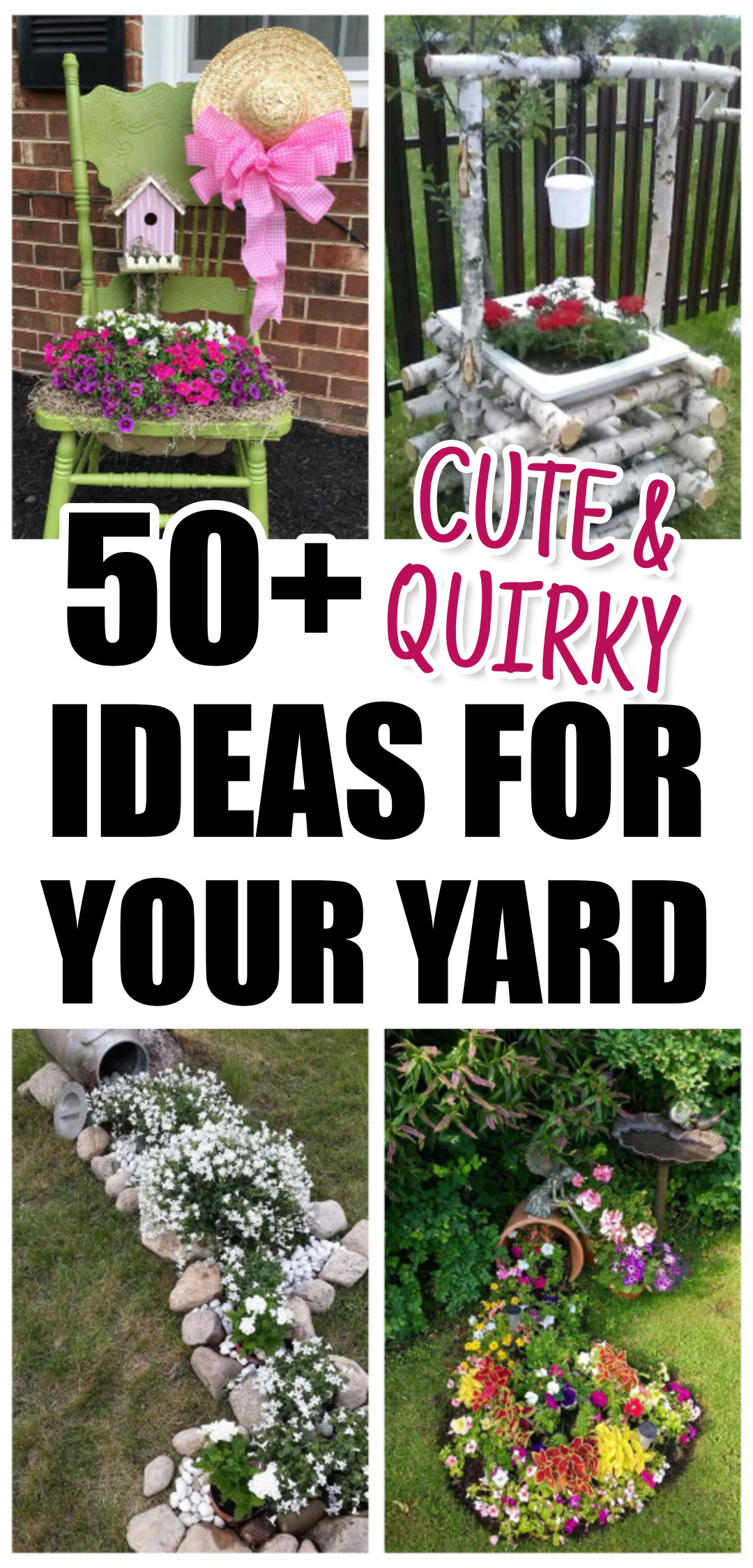 50+ Cute and Quirky Ideas To Beautify Your Yard (flowers, borders, planters and more!)